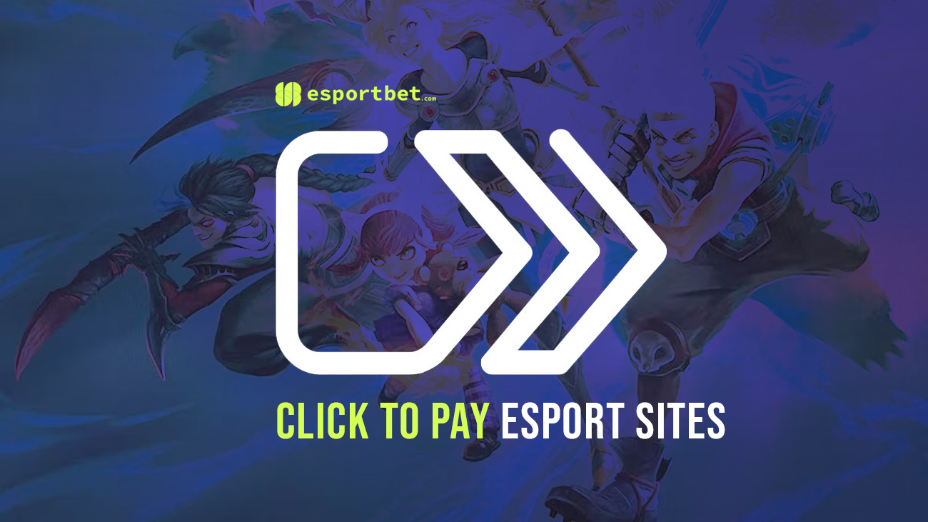 Best Click To Pay esports betting sites 2023