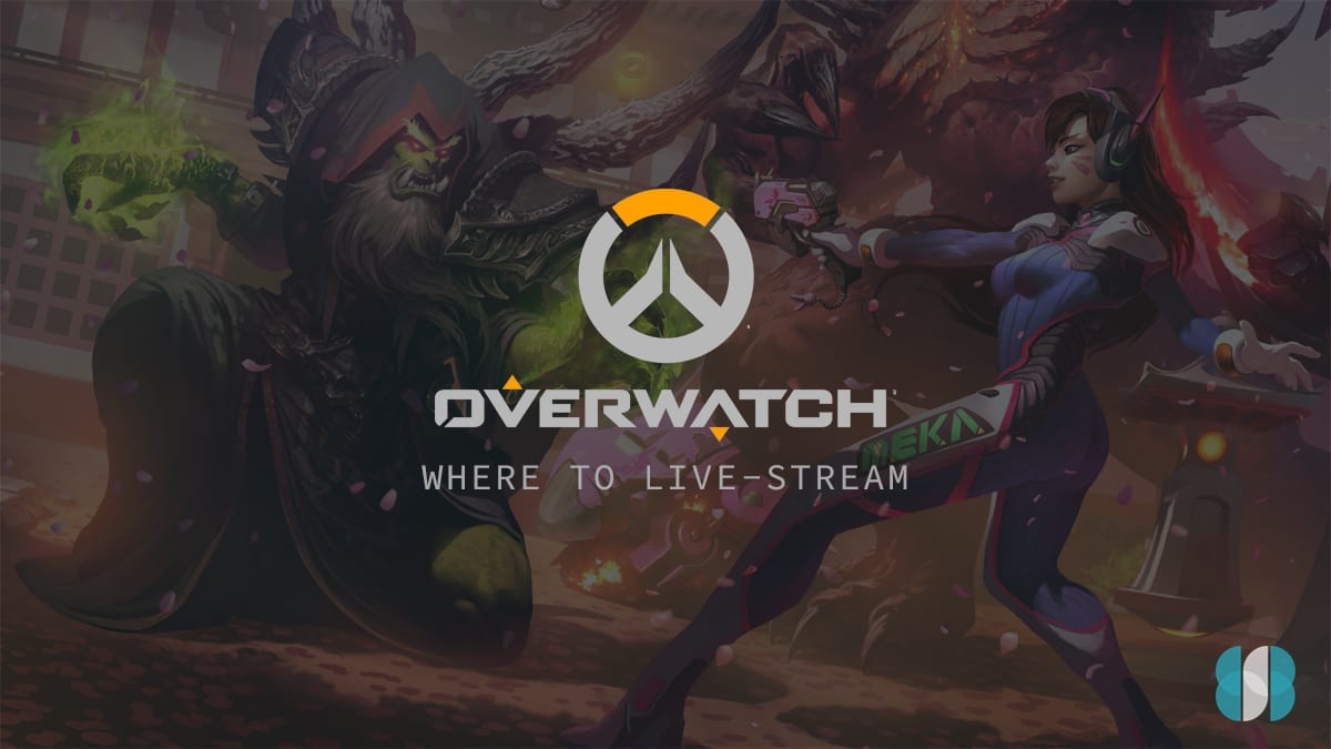 Best live streaming sites to watch Overwatch esports